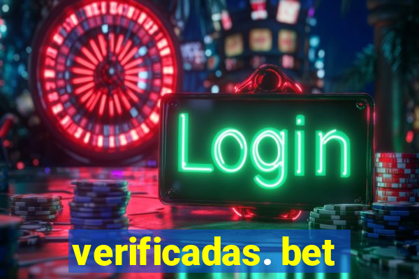 verificadas. bet